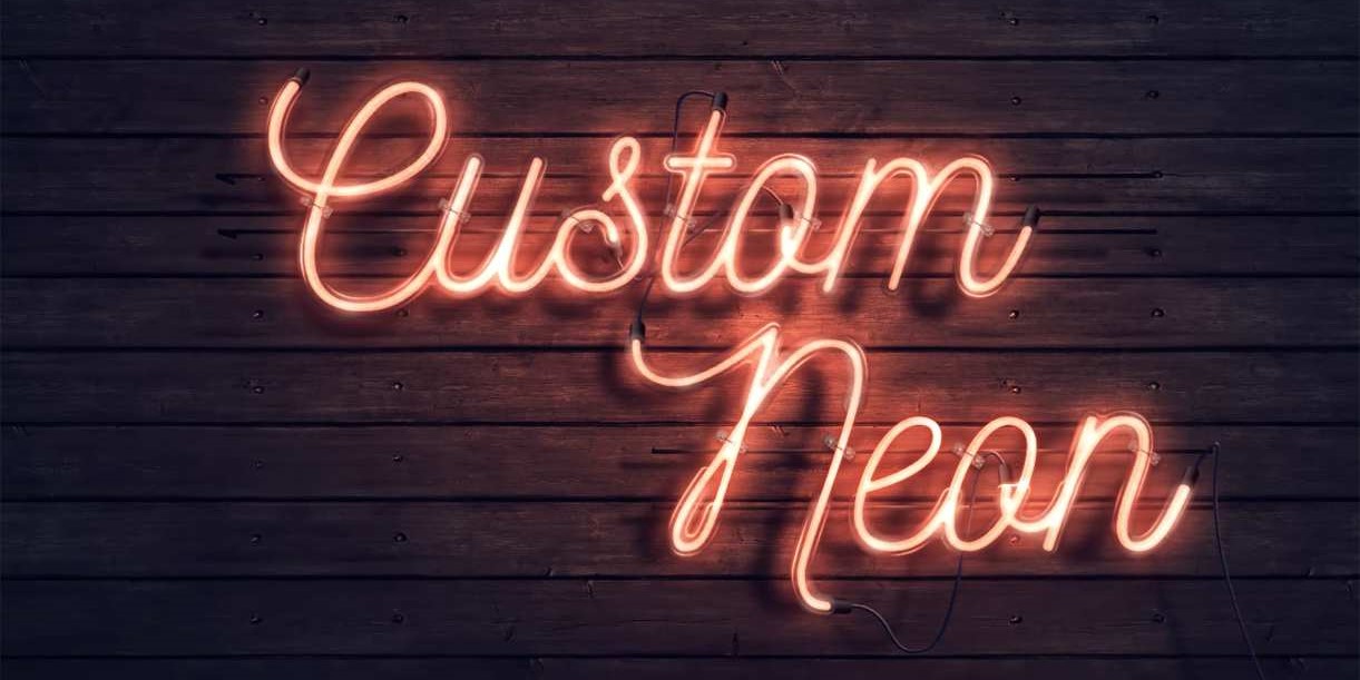 The Benefits of Using Custom Neon Signs For Advertising